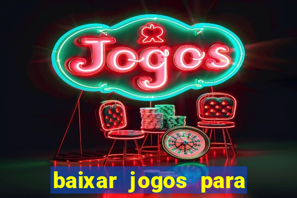 baixar jogos para pc torrent